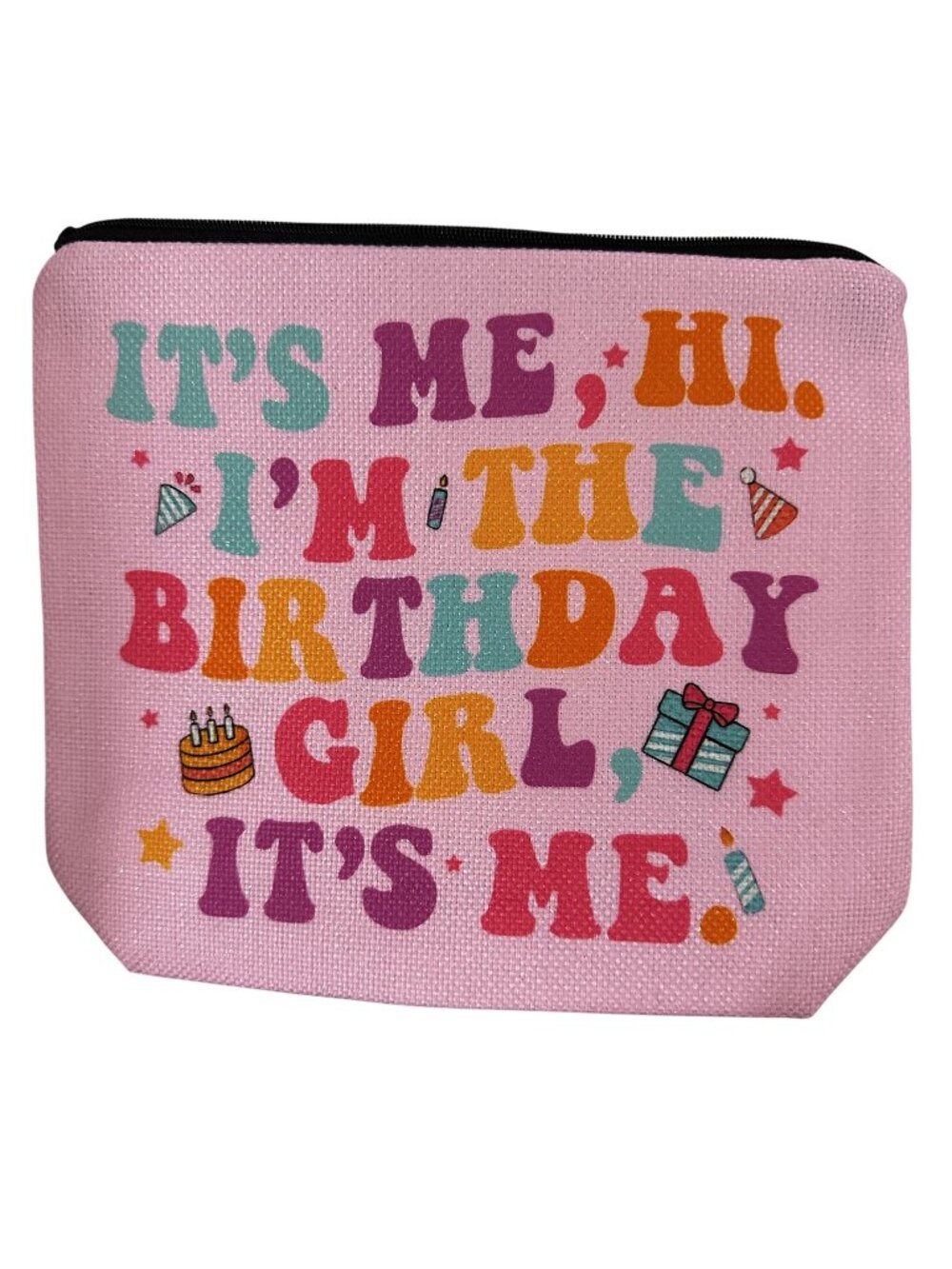 It's Me Hi I'm the Birthday Girl Makeup Bag Cosmetic Pink Travel Taylor Swift